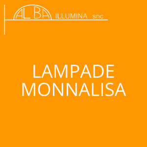 lampade / Monnalisa